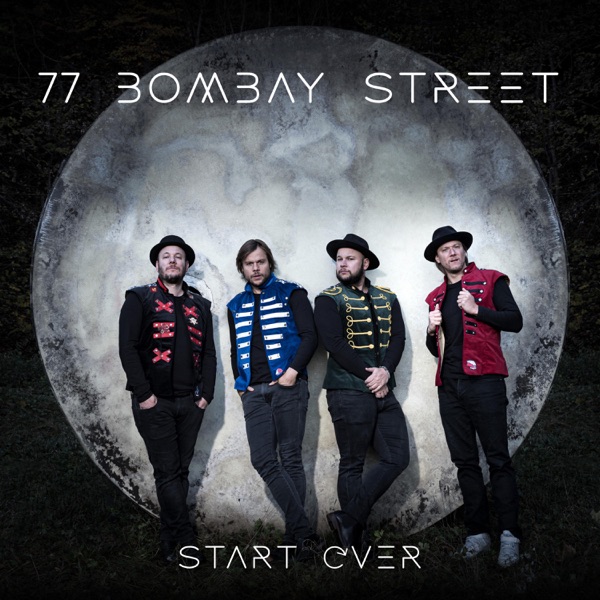 77 Bombay Street – Start Over (2021)  MP3/320K + FLAC-新房子
