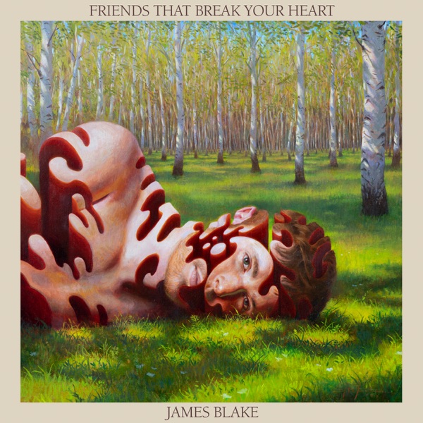 James Blake - Friends That Break Your Heart (Bonus Track) (2021) [iTunes Plus AAC M4A] + Hi-Res-新房子