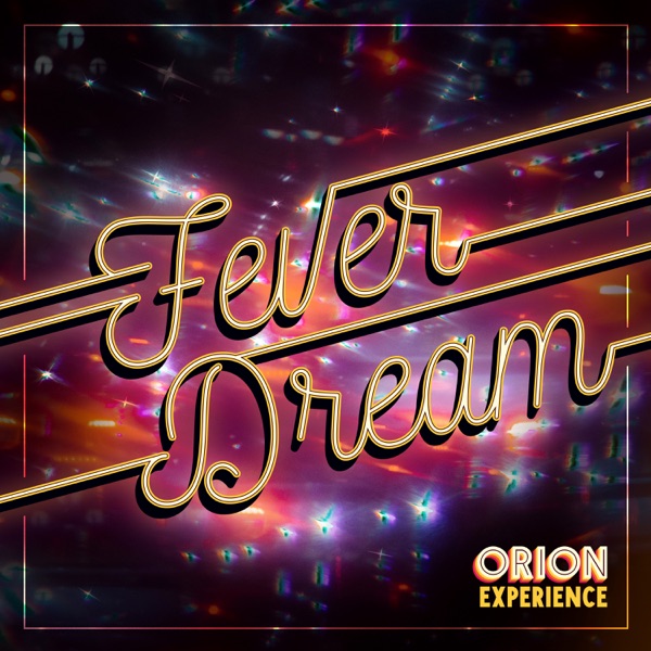 The Orion Experience - Fever Dream (2021) FLAC-新房子