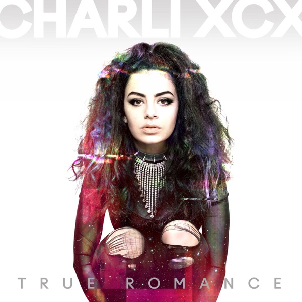 Charli XCX - True Romance (Deluxe) (2013) [iTunes Plus AAC M4A]-新房子
