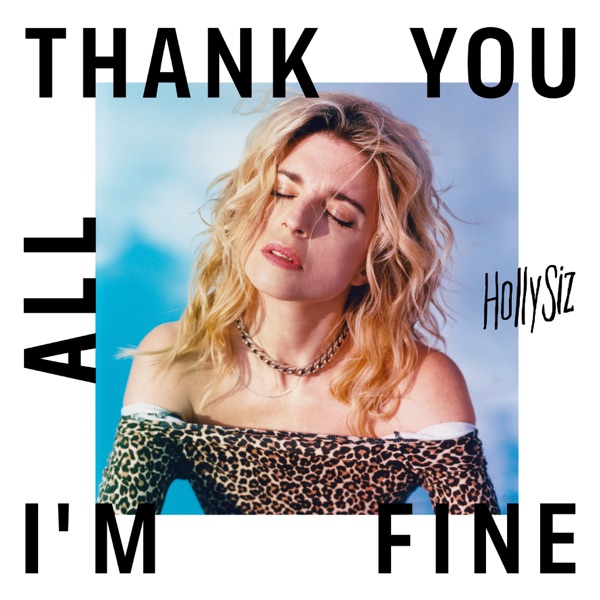 Hollysiz – Thank You All I’m Fine EP (2021) MP3/320K + FLAC-新房子