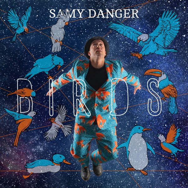Samy Danger - Birds (2021) Hi-Res-新房子