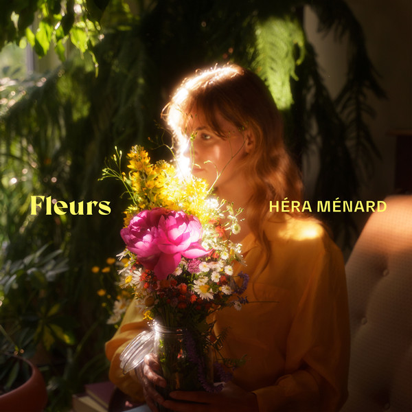 Héra Ménard - Fleurs (2021) Hi-Res-新房子