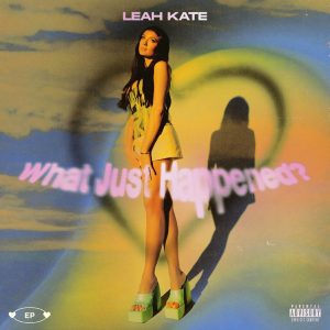 Leah Kate - What Just Happened? (2021) [iTunes Plus AAC M4A]-新房子