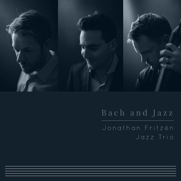 Jonathan Fritzén Jazz Trio - Bach and Jazz (2020) Hi-Res-新房子