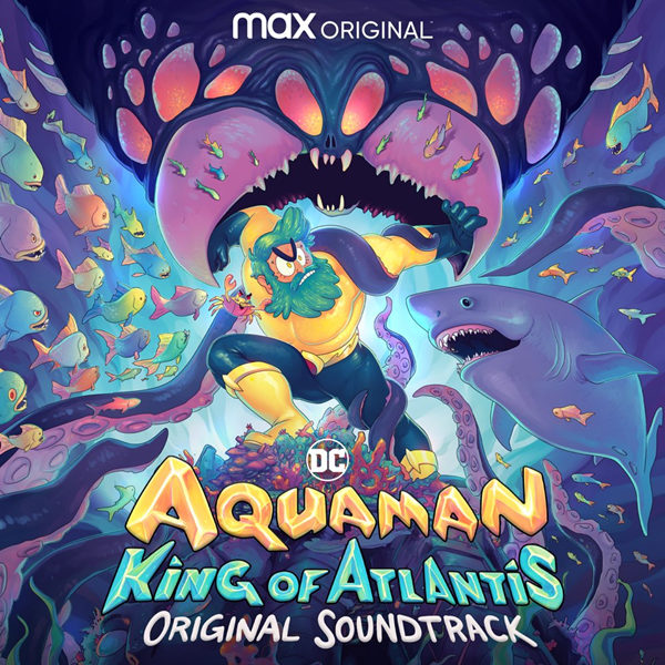 Matthew Janszen & Aquaman: King of Atlantis - Aquaman: King of Atlantis 海王：亚特兰蒂斯之王 (Original Soundtrack) (2021) [iTunes Plus AAC M4A]-新房子