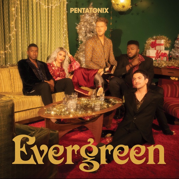 Pentatonix - Evergreen (2021) [iTunes Plus AAC M4A] + Hi-Res-新房子